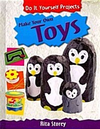 Make Your Own Toys (Library Binding)