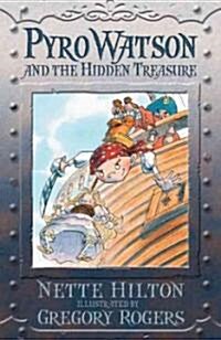 Pyro Watson and the Hidden Treasure (Paperback)