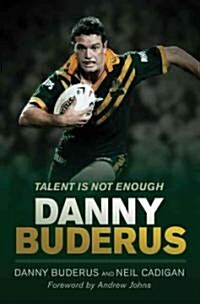 Talent Is Not Enough (Paperback)