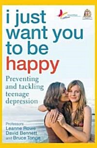 [중고] I Just Want You to Be Happy (Paperback)