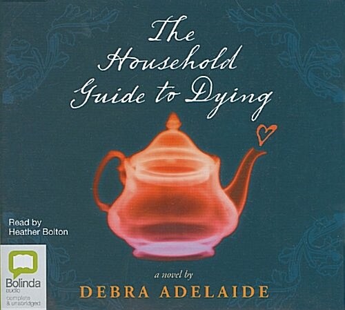 The Household Guide to Dying (Audio CD)