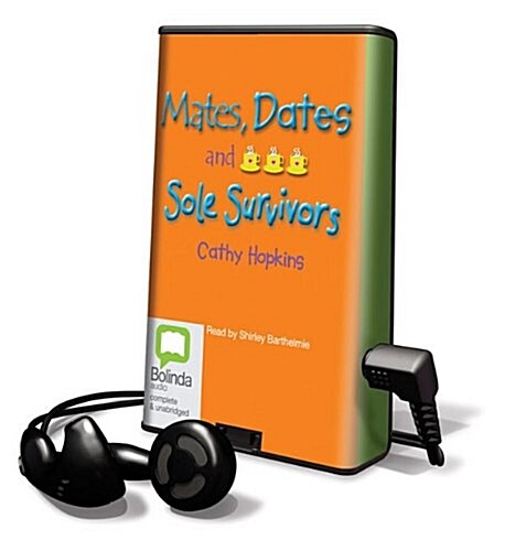 Mates, Dates and Sole Survivors [With Earbuds] (Pre-Recorded Audio Player)