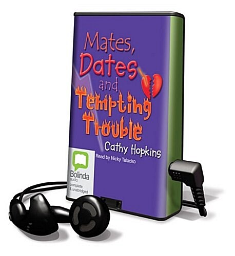 Mates, Dates and Tempting Trouble [With Earbuds] (Pre-Recorded Audio Player)