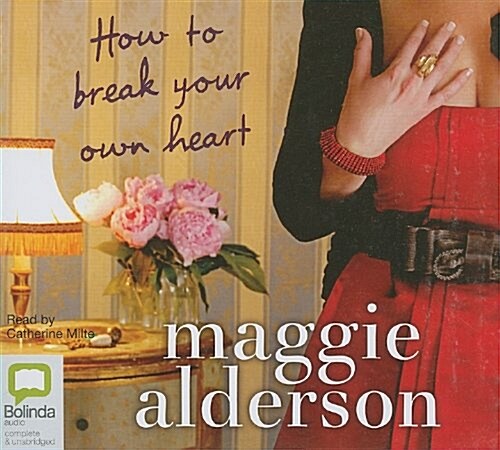 How to Break Your Own Heart (Audio CD)
