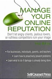 Manage Your Online Reputation (Paperback)