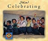 Celebrating (Arabic-English) (Paperback, 2 ed)