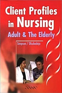 Adult and the Elderly (Paperback)