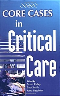 Core Cases in Critical Care (Paperback)