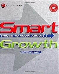 Smart Things to Know About Growth (Paperback)