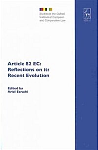 Article 82 EC : Reflections on Its Recent Evolution (Hardcover)