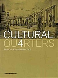 Cultural Quarters : Principles and Practice (Paperback)