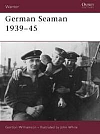 German Seaman 1939-45 (Paperback)