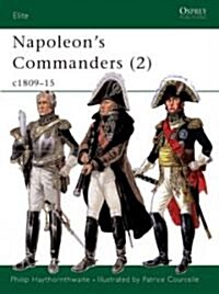 Napoleons Commanders (Paperback)
