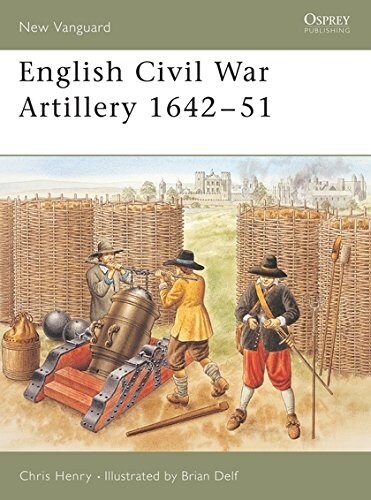 English Civil War Artillery 1642-51 (Paperback)