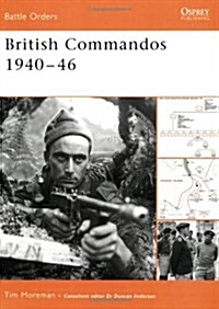 British Commandos 1940 -1946 (Paperback)