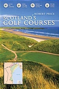 Scotlands Golf Courses (Paperback)