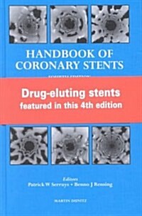 Handbook of Coronary Stents (Hardcover, 4 ed)
