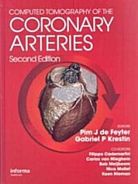 Computed Tomography of the Coronary Arteries (Hardcover, 2 ed)