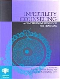 Infertility Counseling: A Comprehensive Handbook for Clinicians (Paperback)