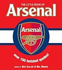 The Little Book of Arsenal (Paperback)