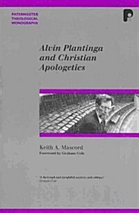 Alvin Plantinga and Christian Apologetics (Paperback)