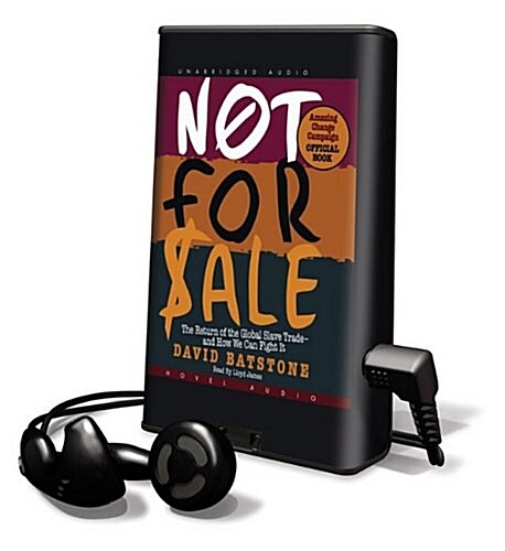 Not for Sale: The Return of the Global Slave Trade- And How We Can Fight It [With Earbuds] (Pre-Recorded Audio Player)