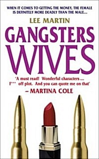 Gangsters Wives (Paperback)