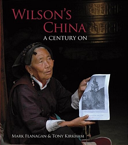 Wilsons China : A Century on (Hardcover)