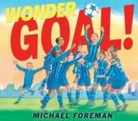Wonder Goal! (Paperback, Reprint)