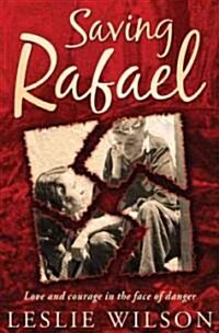 Saving Rafael (Paperback)