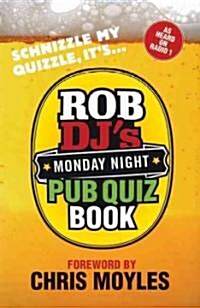 Rob DJs Monday Night Pub Quiz Book (Paperback)