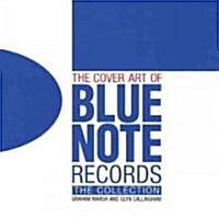 The Cover Art of Blue Note Records : The Collection (Hardcover)