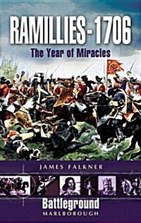 Ramillies 1706 : Year of Miracles (Paperback)