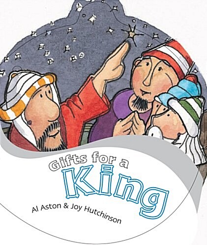 Gifts for a King [With String to Hang as Ornament] (Paperback)
