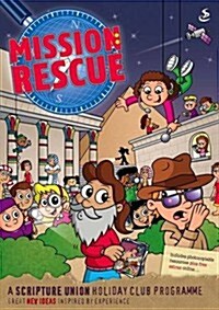 Mission: Rescue (Paperback)