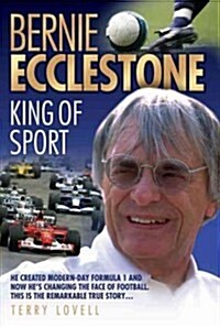 Bernie Ecclestone : King of Sport (Paperback)