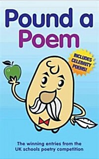 Pound a Poem : The Winning Entries from the UK Schools Poetry Competition (Hardcover)