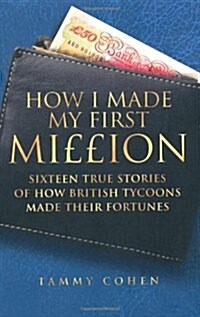 How I Made My First Million (Paperback)