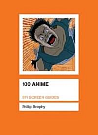 100 Anime (Hardcover)