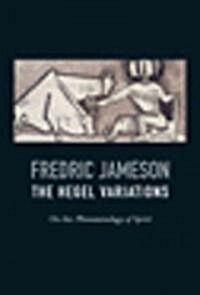 The Hegel Variations : On the Phenomenology of Spirit (Hardcover)