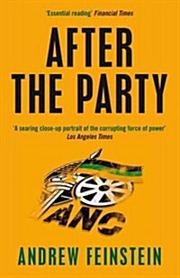After the Party : Corruption, the ANC and South Africa’s Uncertain Future (Paperback)