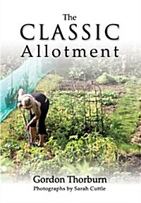 The Classic Allotment (Paperback)