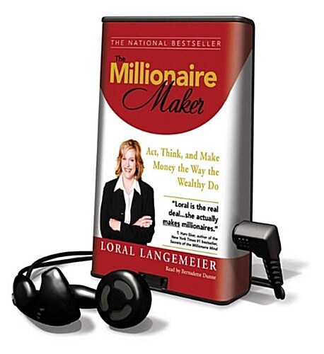 Millionaire Maker: ACT, Think, and Make Money the Way the Wealthy Do [With Earbuds] (Pre-Recorded Audio Player)