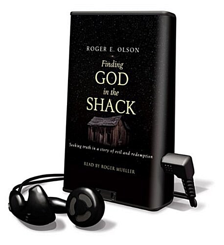 Finding God in the Shack: Seeking Truth in a Story of Evil and Redemption [With Earbuds] (Pre-Recorded Audio Player)
