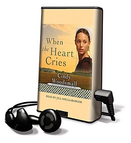 When the Heart Cries [With Earbuds] (Pre-Recorded Audio Player)