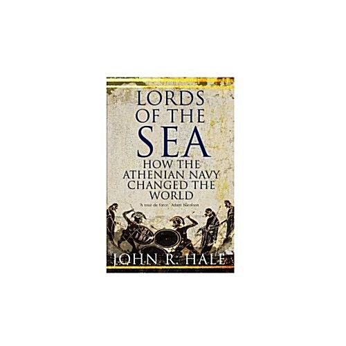 Lords of the Sea: The Epic Story of the Athenian Navy and the Birth of Democracy [With Earbuds] (Pre-Recorded Audio Player)