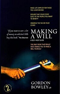 Making Your Own Will: A Self-Help Guide (Paperback, 2nd, Revised)