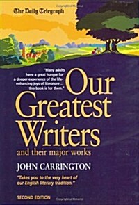 Our Greatest Writers : And Their Major Works (Paperback, 2 Revised edition)