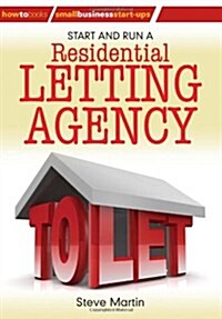 Start and Run a Residential Letting Agency (Paperback)