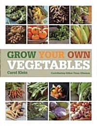 Grow Your Own Vegetables (Paperback)